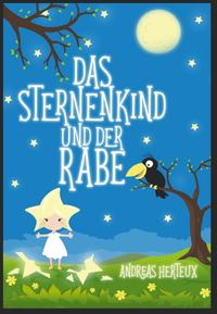 Das Sternenkind und der Rabe