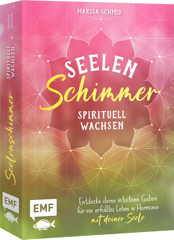 Seelenschimmer – Spirituell wachsen