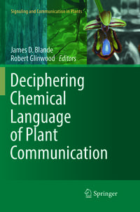 Deciphering Chemical Language of Plant Communication