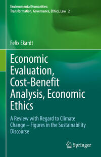 Economic Evaluation, Cost-Benefit Analysis, Economic Ethics