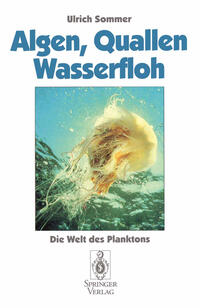 Algen, Quallen, Wasserfloh