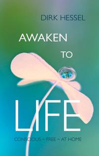 Awaken to Life