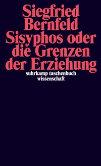 Sisyphos oder die Grenzen der Erziehung