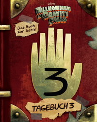 Willkommen in Gravity Falls - Tagebuch 3