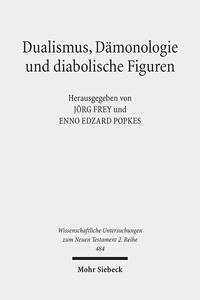 Dualismus, Dämonologie und diabolische Figuren