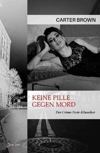 Keine Pille gegen Mord