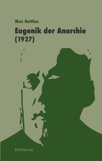 Eugenik der Anarchie