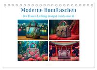 Moderne Handtaschen (Tischkalender 2025 DIN A5 quer), CALVENDO Monatskalender