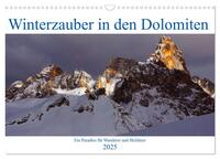 Winterzauber in den Dolomiten (Wandkalender 2025 DIN A3 quer), CALVENDO Monatskalender