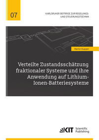 Verteilte Zustandsschätzung fraktionaler Systeme und ihre Anwendung auf Lithium-Ionen-Batteriesysteme