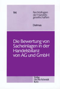 Die Bewertung von Sacheinlagen in der Handelsbilanz von AG und GmbH