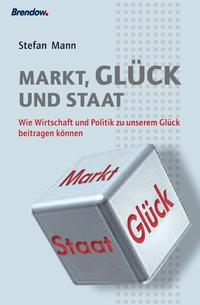 Markt, Glück und Staat