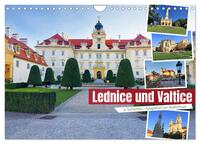 Lednice und Valtice in Tschechien (Wandkalender 2025 DIN A4 quer), CALVENDO Monatskalender