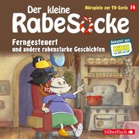 Ferngesteuert, Der Laden der allertollsten Dinge, Freundschaft mit Hindernissen (Der kleine Rabe Socke - Hörspiele zur TV Serie 14)