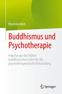 Buddhismus und Psychotherapie