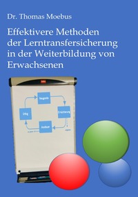 Effektivere Methoden der Lerntransfersicherung in der Weiterbildung von Erwachsenen