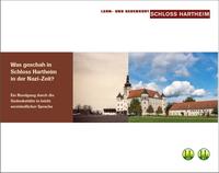 Was geschah in Schloss Hartheim in der Nazi-Zeit?