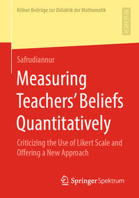 Measuring Teachers’ Beliefs Quantitatively