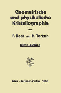 Einführung in die geometrische und physikalische Kristallographie