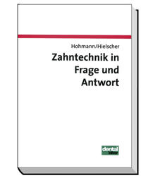 Zahntechnik in Frage und Antwort