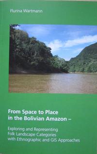 From Space to Place in the Bolivian Amazon