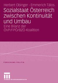 Sozialstaat Österreich zwischen Kontinuität und Umbau