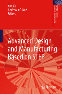 Advanced Design and Manufacturing Based on STEP