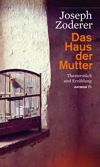 Das Haus der Mutter