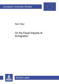 On the Fiscal Impacts of Immigration