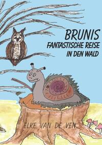 Brunis fantastische Reise in den Wald