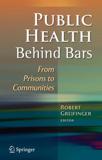 Public Health Behind Bars