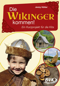 Die Wikinger kommen!