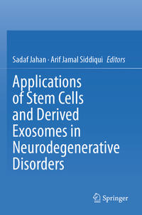 Applications of Stem Cells and derived Exosomes in Neurodegenerative Disorders