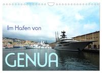 Im Hafen von Genua (Wandkalender 2025 DIN A4 quer), CALVENDO Monatskalender