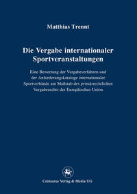 Die Vergabe internationaler Sportveranstaltungen