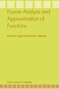 Fourier Analysis and Approximation of Functions