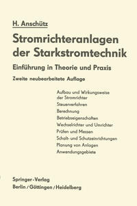 Stromrichteranlagen der Starkstromtechnik