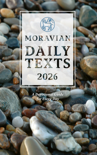 Moravian Daily Texts 2026