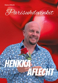 Henkka Aflecht - Parisuhdevinkit