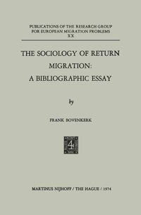 The Sociology of Return Migration: A Bibliographic Essay