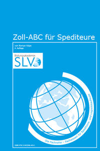 Zoll-ABC für Spediteure