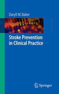 Stroke Prevention in Clinical Practice