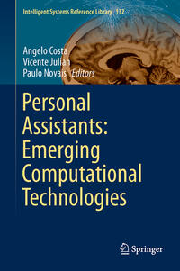 Personal Assistants: Emerging Computational Technologies