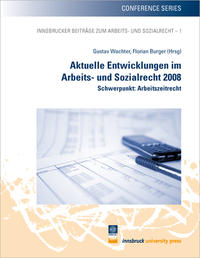 Aktuelle Entwicklungen im Arbeits- und Sozialrecht 2008