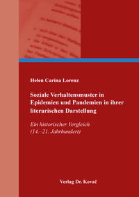 Soziale Verhaltensmuster in Epidemien und Pandemien in ihrer literarischen Darstellung