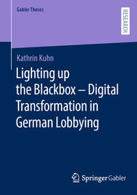 Lighting up the Blackbox — Digital Transformation in German Lobbying