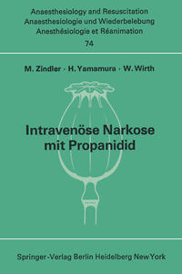 Intravenöse Narkose mit Propanidid