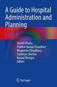 A Guide to Hospital Administration and Planning