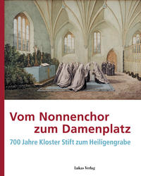 Vom Nonnenchor zum Damenplatz