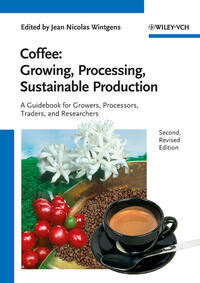 Coffee: Growing, Processing, Sustainable Production